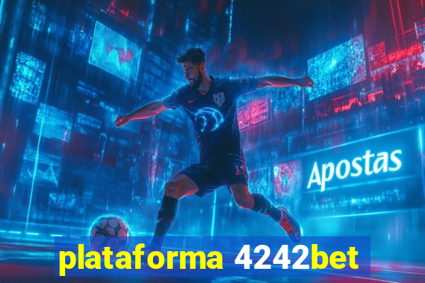 plataforma 4242bet